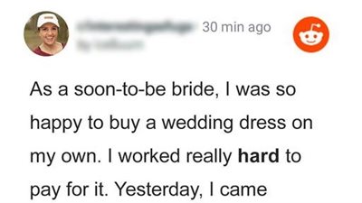 Woman ‘Worked Hard’ to Pay For Her Wedding Dress, Comes Home Earlier but Sees Fiancé ‘Freaked Out’