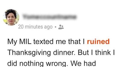 My Mother-in-Law Claims I Ruined Thanksgiving Dinner