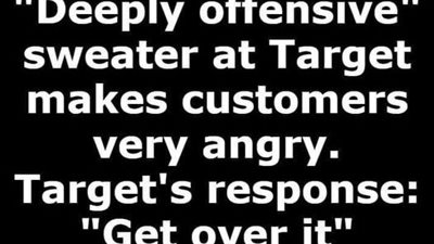 Woman calls sweater at Target ‘deeply offensive’ and Target responds: get over it