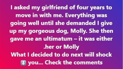 Woman demands boyfriend get rid of dog, his reaction is shocking and hilarious