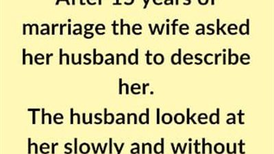 The Wife Asked Her Husband